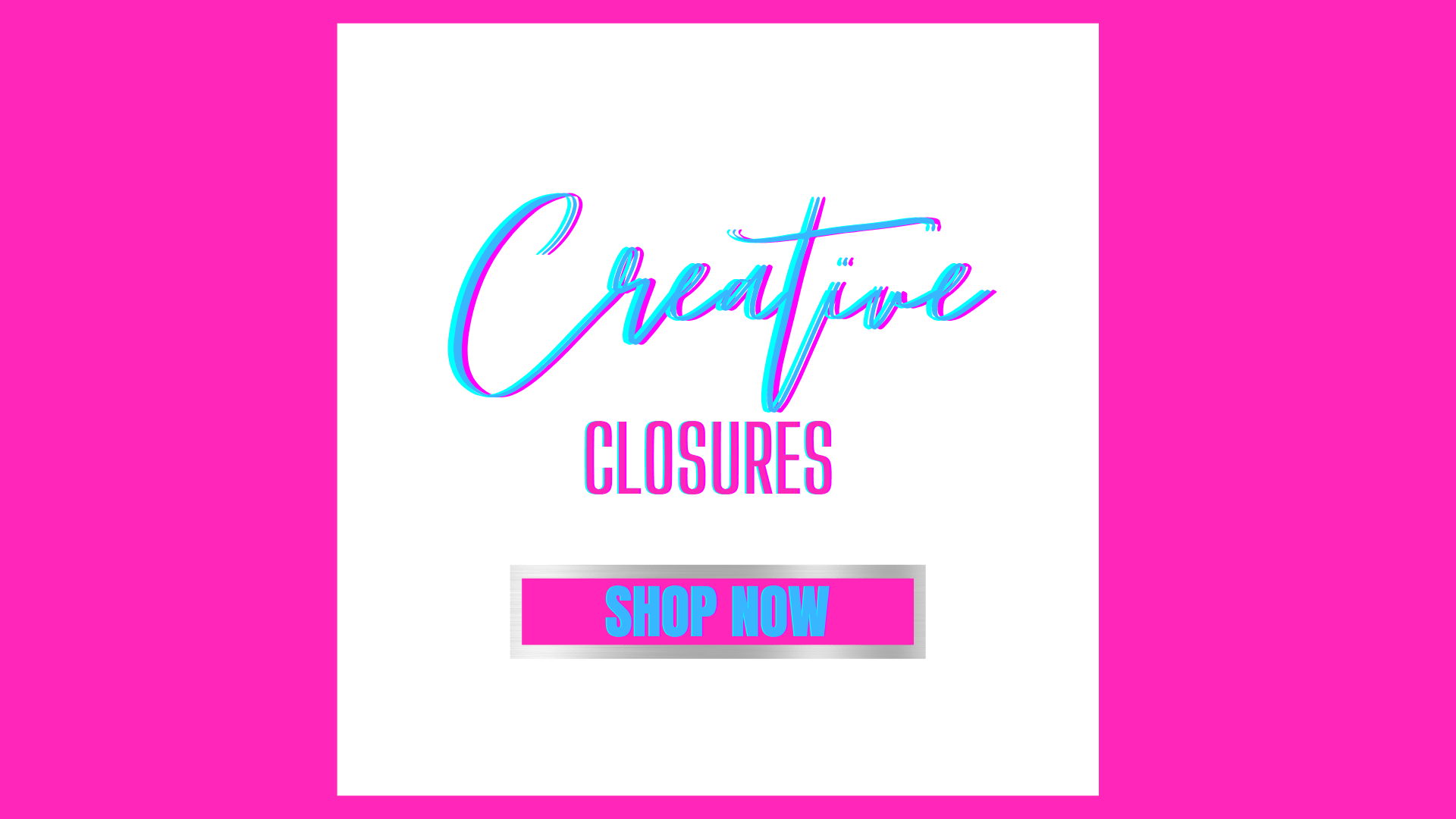 Creative Closures